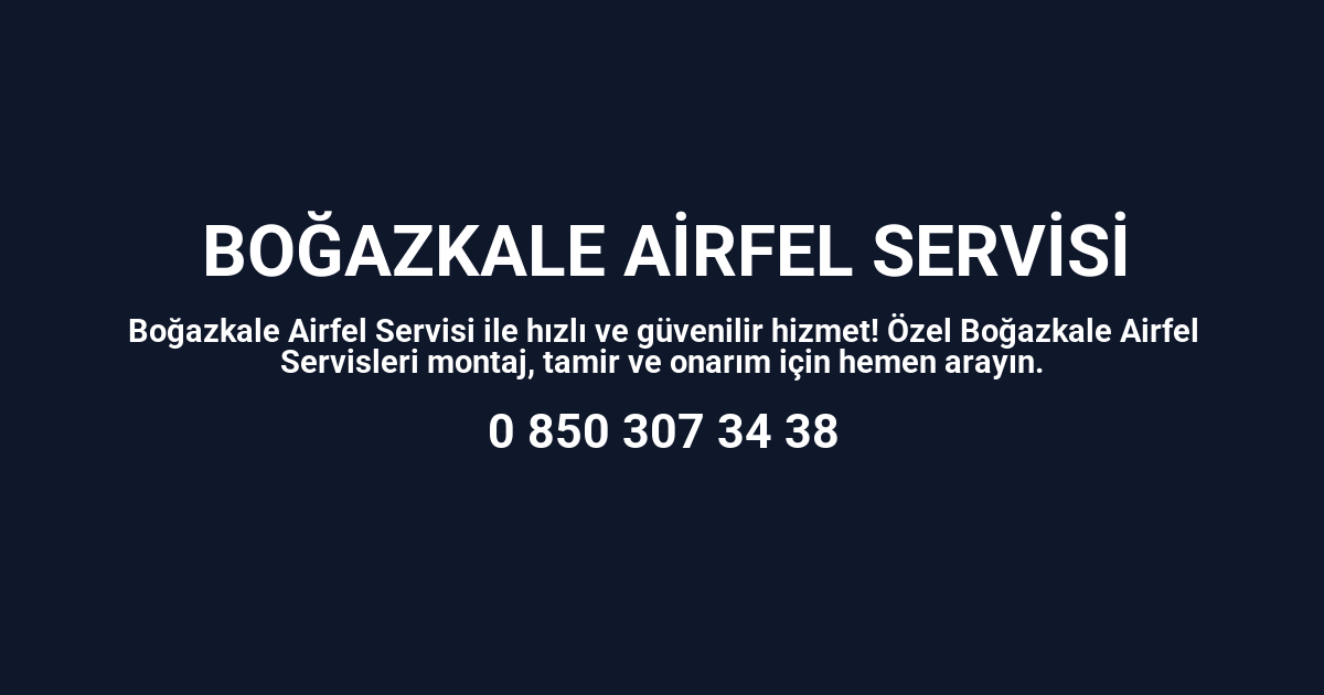 Boğazkale Airfel Servisi
